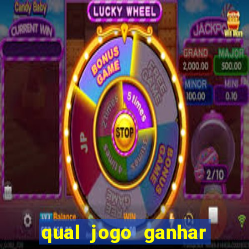 qual jogo ganhar dinheiro de verdade